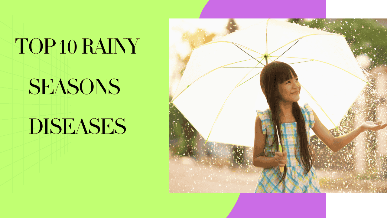 Top 10 Rainy Season Disease