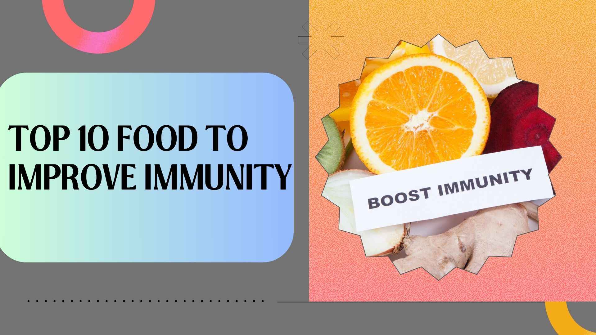 how to improve immunity by food